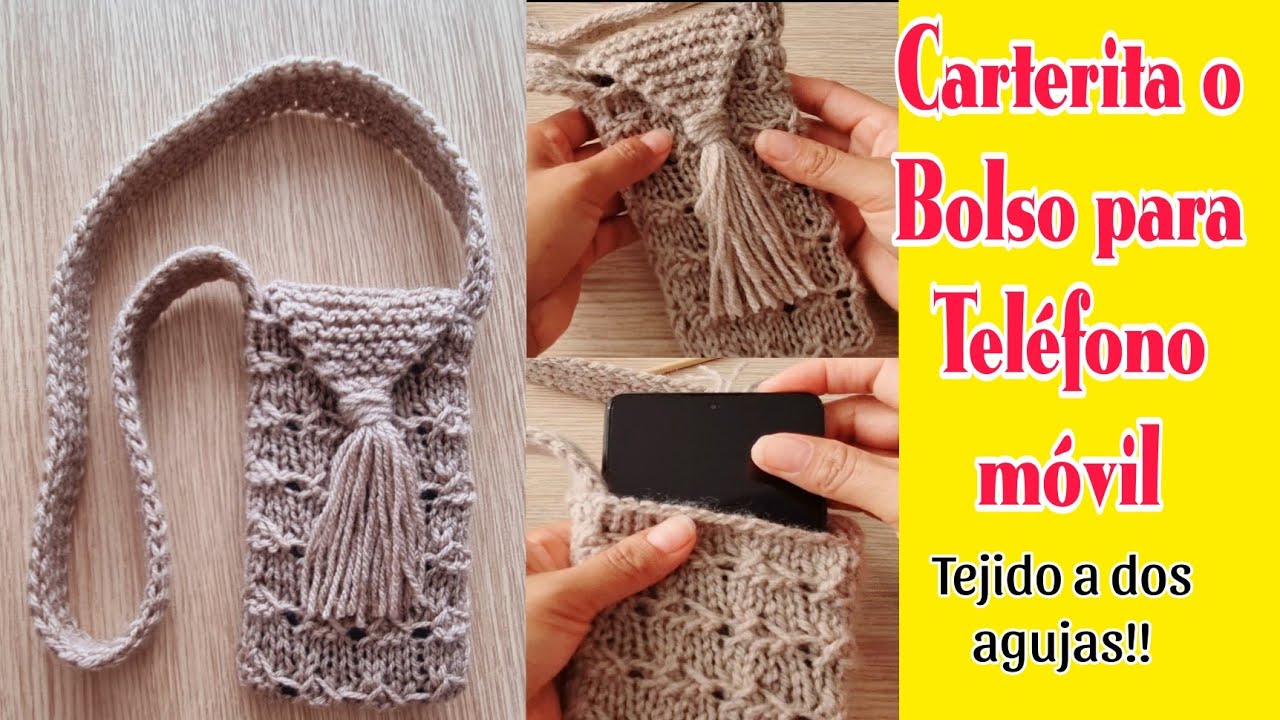 Carterita o Bolso para Teléfono móvil/ tejido a dos agujas!!