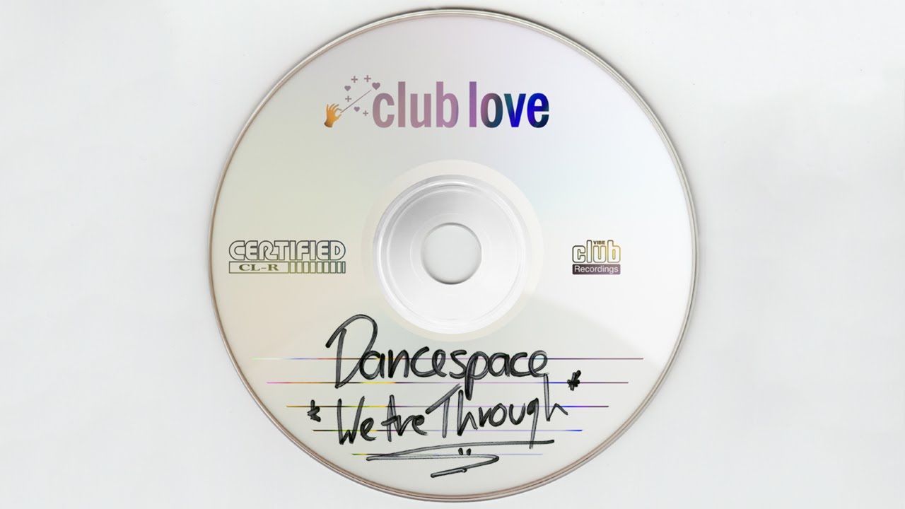 Dancespace - We Are Through