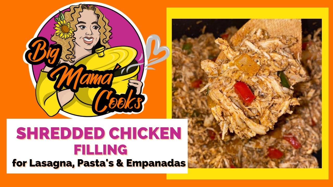 Shredded Chicken | Filling for Lasagna, Pastas, Patelitos #bigmamacooks #lasagna #patelitos