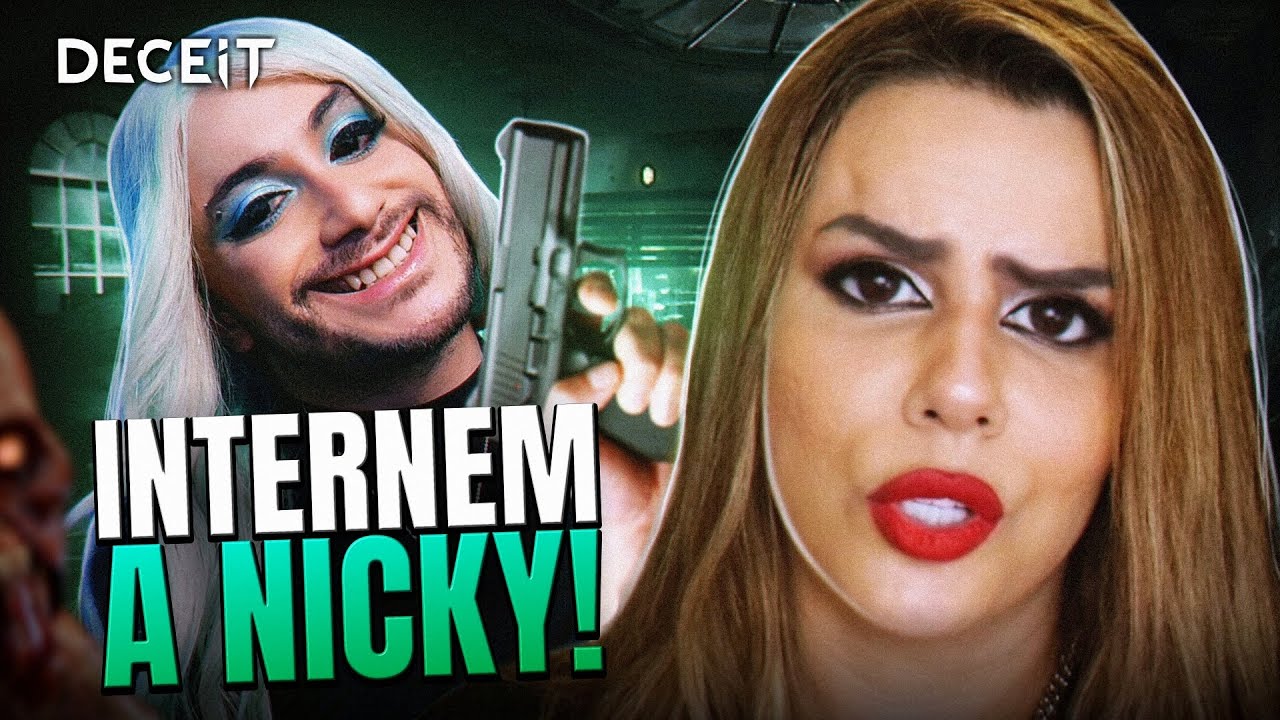 A NICKY SERVIU DOENÇA, podem INTERNAR 🙄 | Deceit
