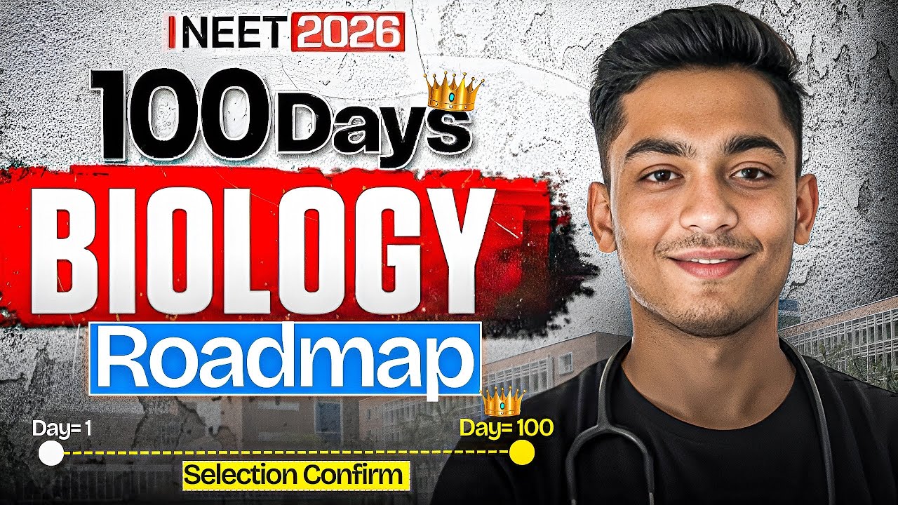 NEET 2026 Biology 100 Days Planner | 360/360 Marks Guaranteed Strategy