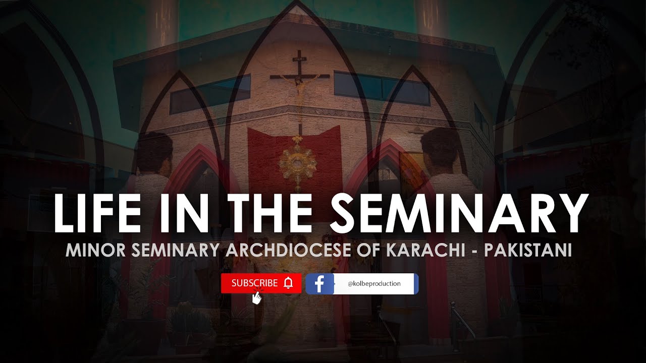 Life In The Seminary