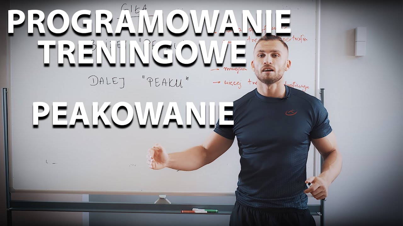 PROGRAMOWANIE TRENINGOWE - PEAKOWANIE