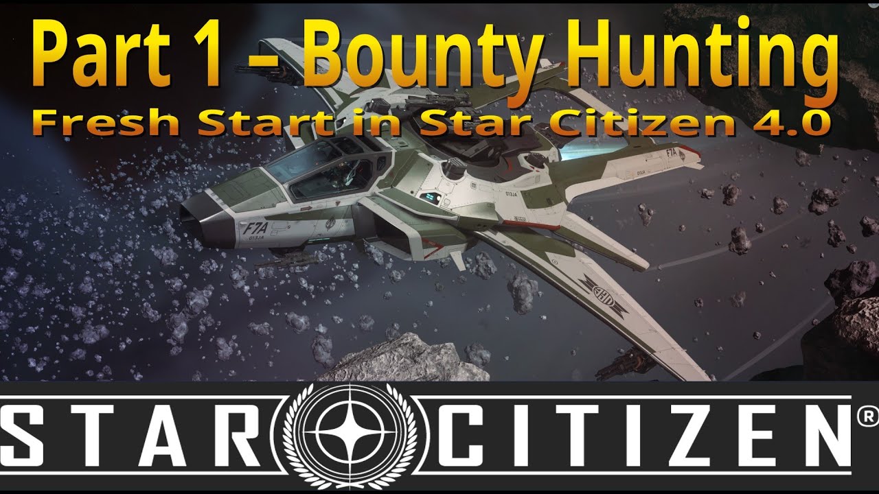 Part 1 - Bounty Hunting | New Start in Star Citizen 4.0 | New Player Guide | Loot Weapons and Cargo