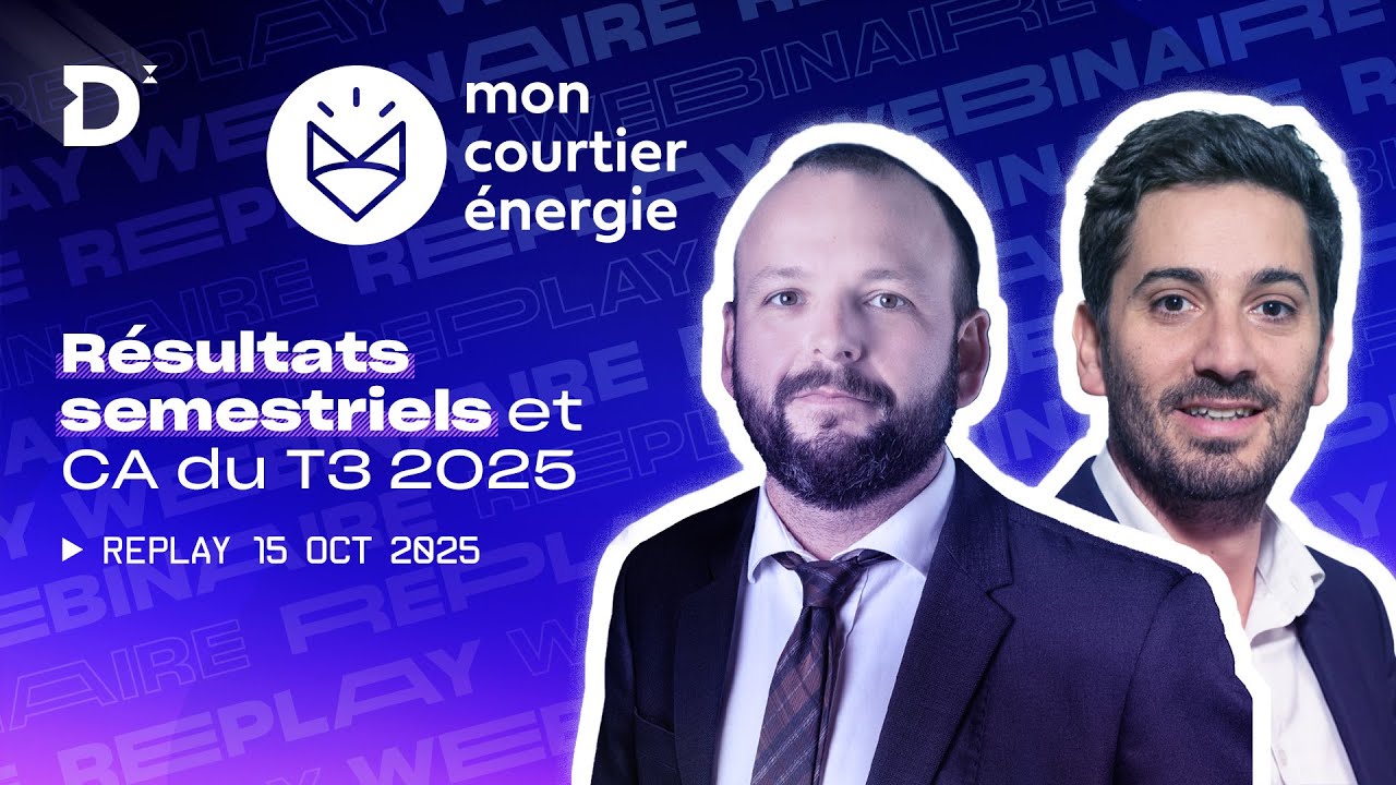 Mon Courtier Energie - Résultats semestriels et CA du T3 2025