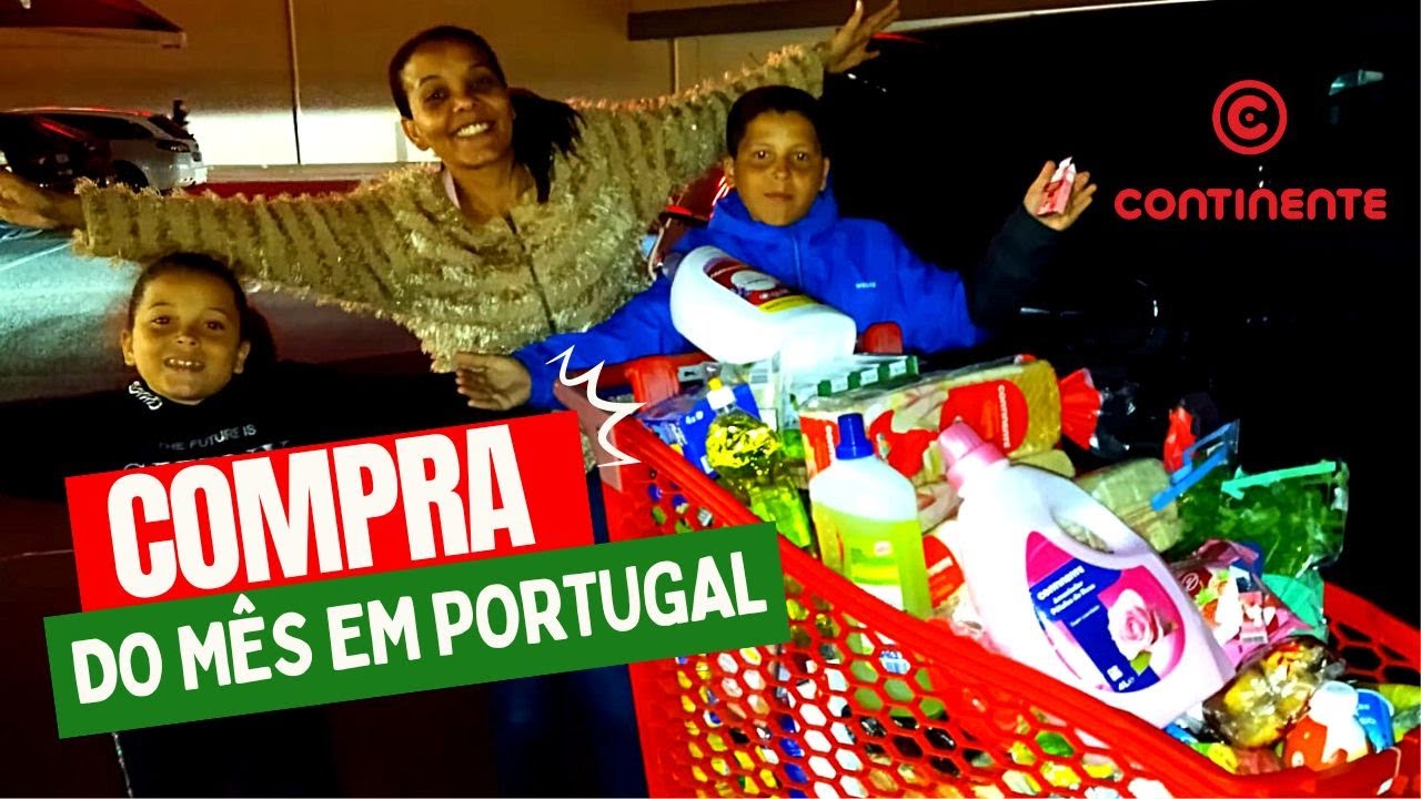 MINHA COMPRA DO MÊS NO MERCADO CONTINENTE EM PORTUGAL