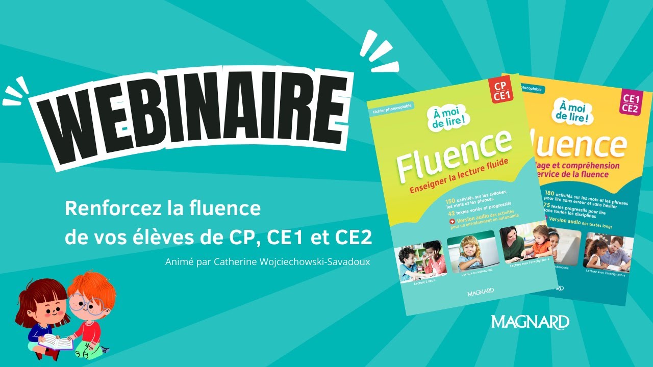 Webinaire : renforcez la fluence en CP, CE1 et CE2 avec la méthode À Moi de Lire !