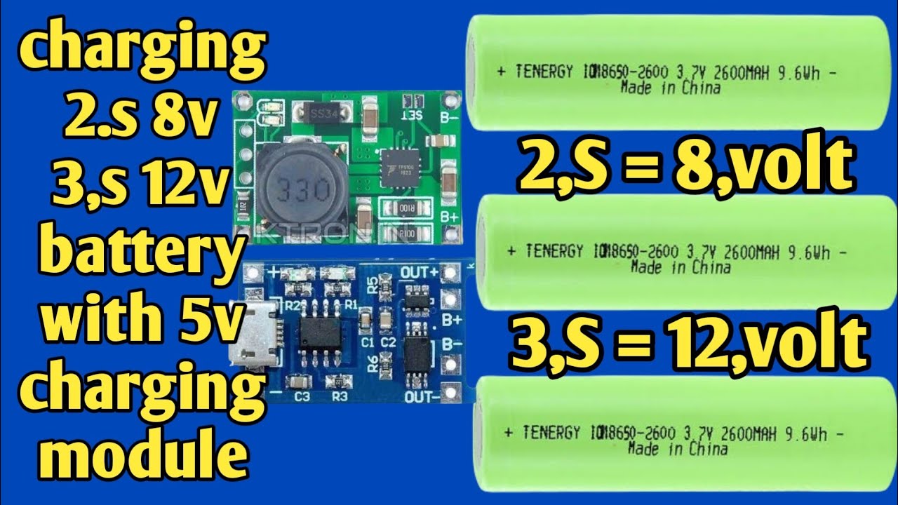 How to charge 8v 12v 18650 battery using a 5v lithium battery charging module