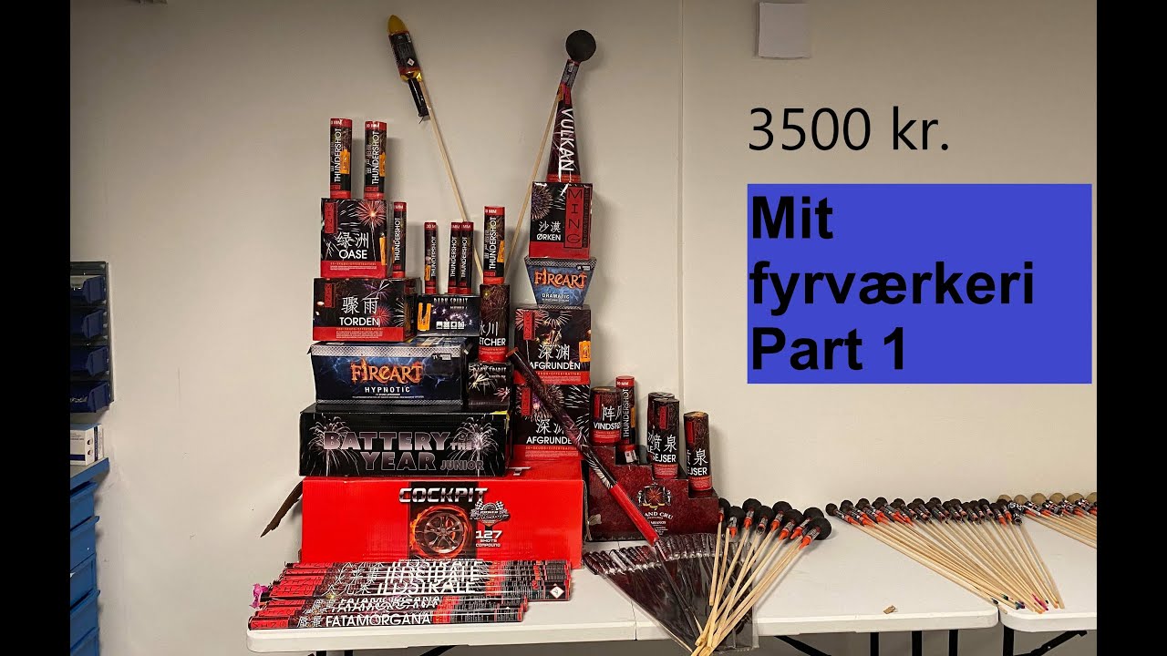 Mit fyrværkeri 2020-2021. ca. 3500 kr. Part 1. 48 MM SKUD?!!