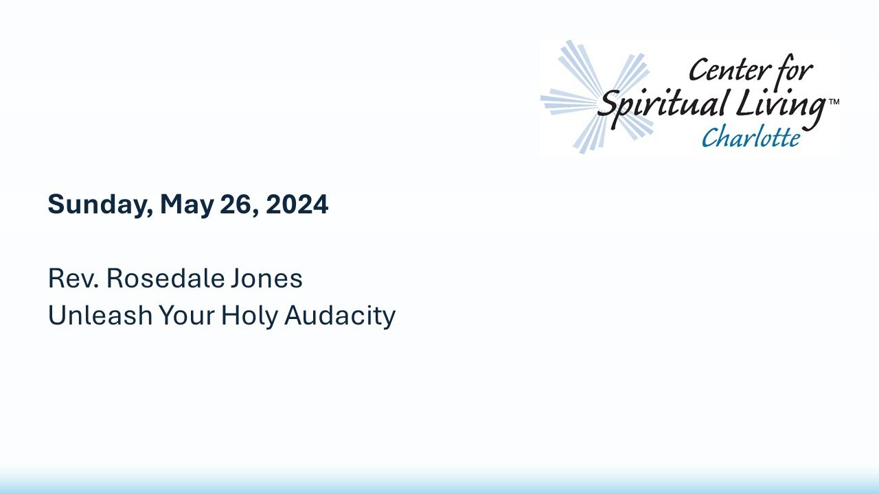 2024-05-26 Unleash Your Holy Audacity