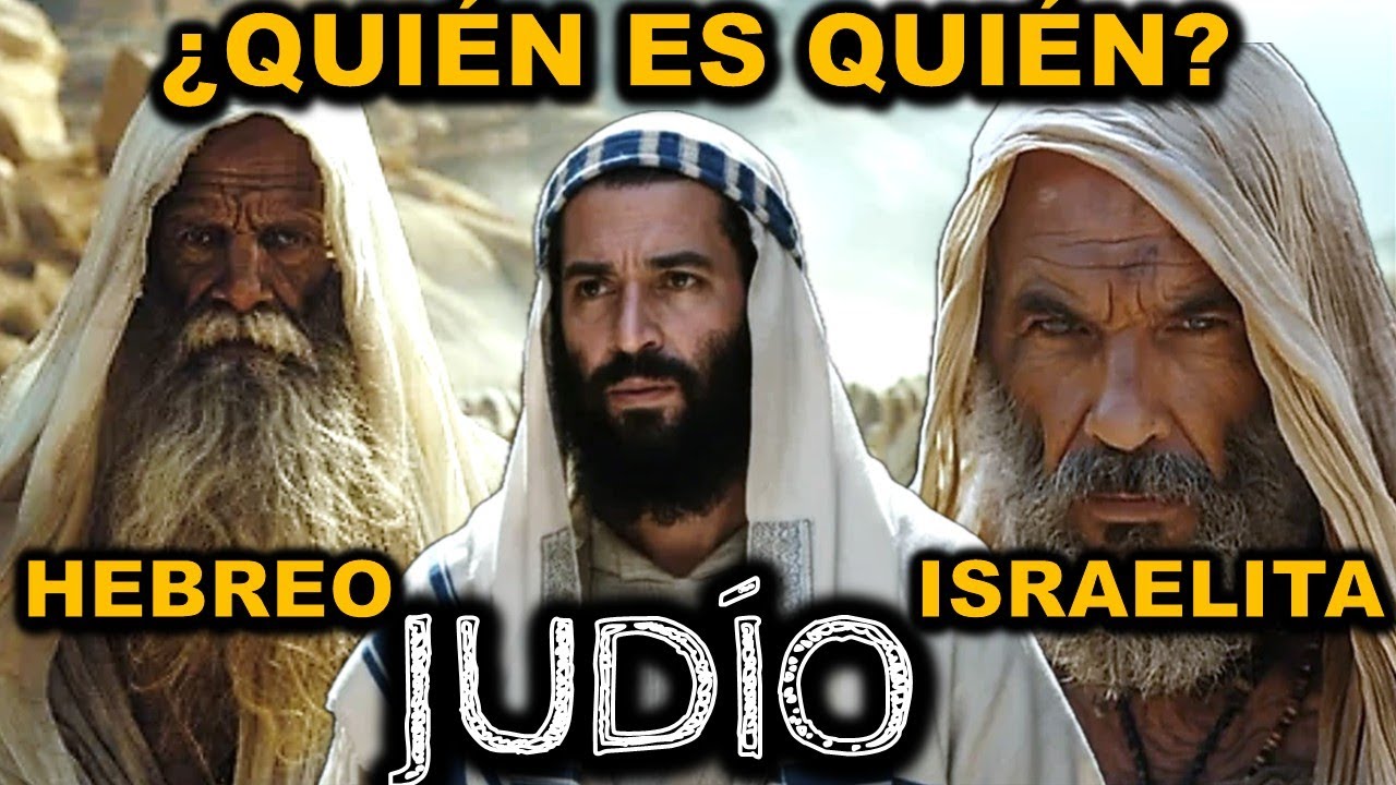 Judíos, Hebreos e Israelitas – ¿Cuál es la Diferencia en la Biblia?