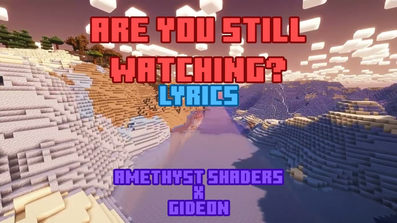 Are you still watching? (Lyrics) - Gideon