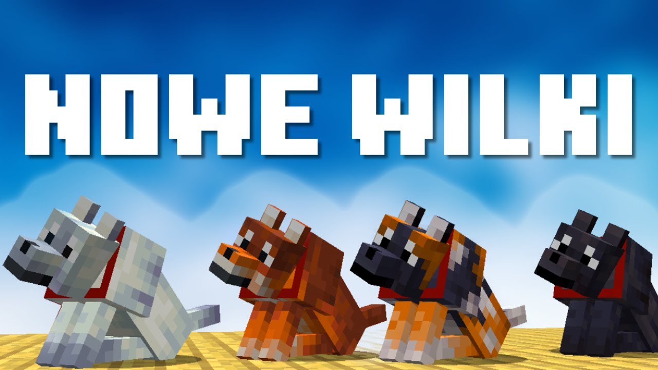 ZNALAZŁEM WSZYSTKIE NOWE WILKI W MINECRAFT!