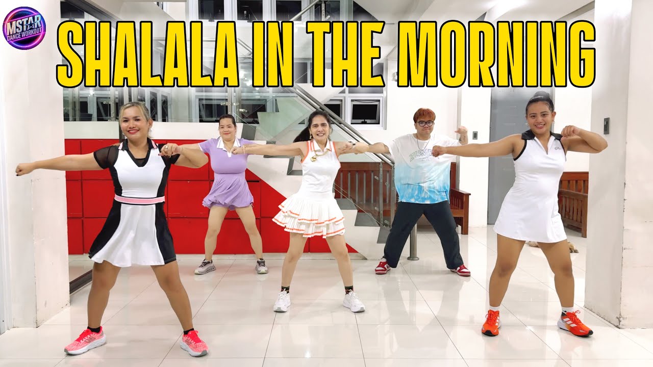 SHALALA IN THE MORNING - Vengaboys ( Dj Chain Remix ) Zumba | Retro Dance | Mstar Dance Workout