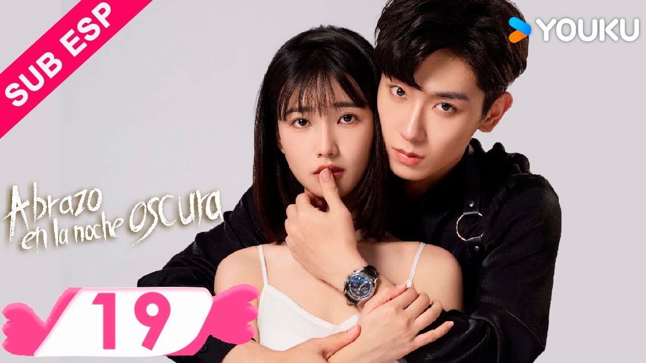 【ESP SUB】Abrazo En La Noche Oscura EP19 | Ren Yunjie / Gao Rongfang / Liu Tianyang | YOUKU