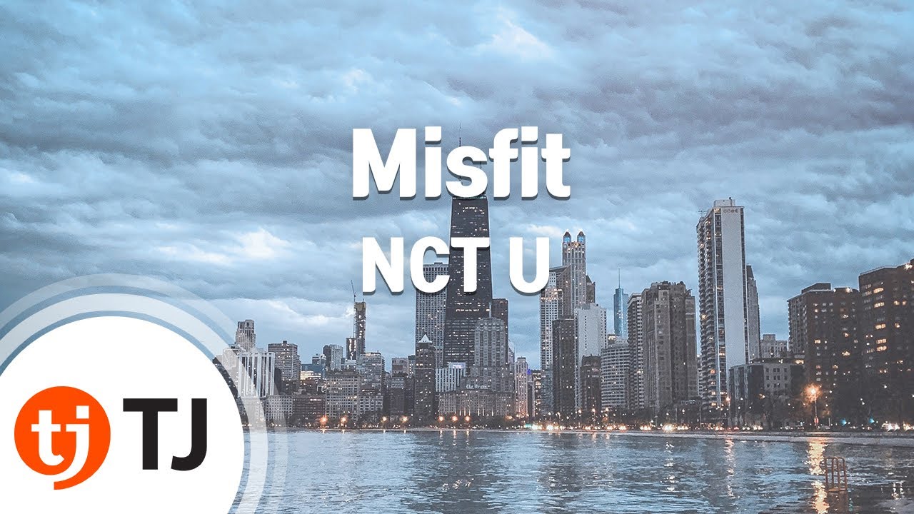 [TJ노래방] Misfit - NCT U / TJ Karaoke