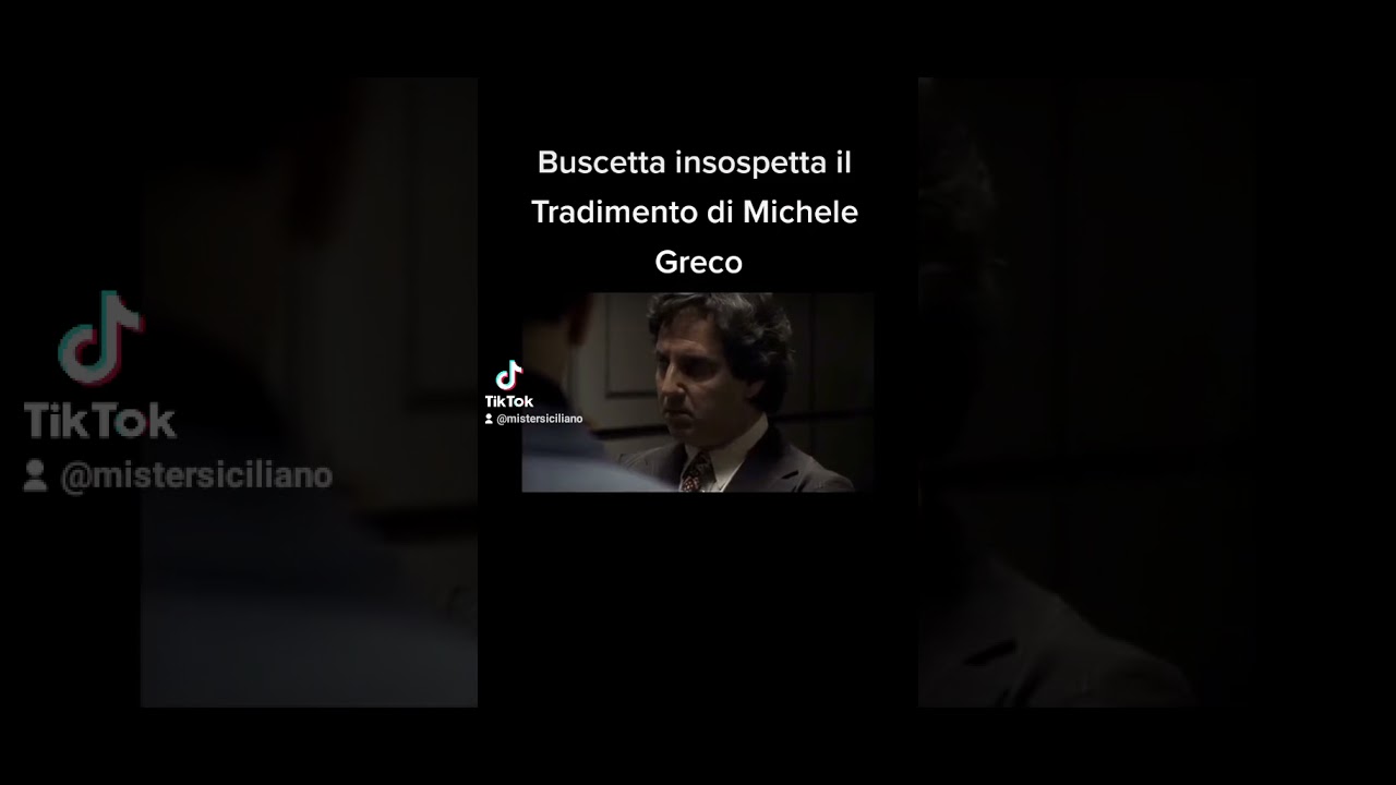 Buschetta insospetta Michele Greco del Tradimento