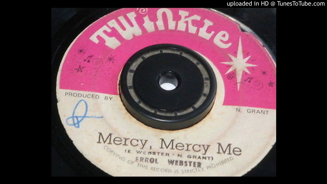 Errol Webster - Mercy,Mercy Me ♫