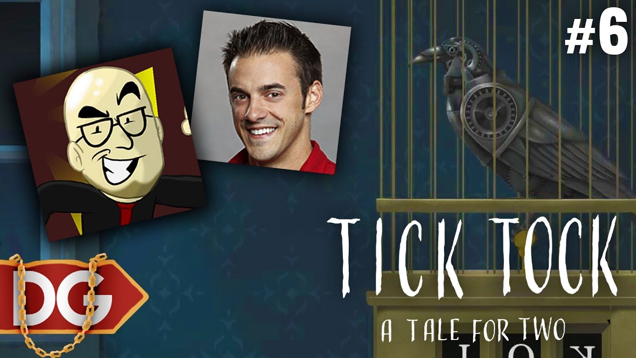 Tick Tock: A Tale For Two with Northernlion! - #6