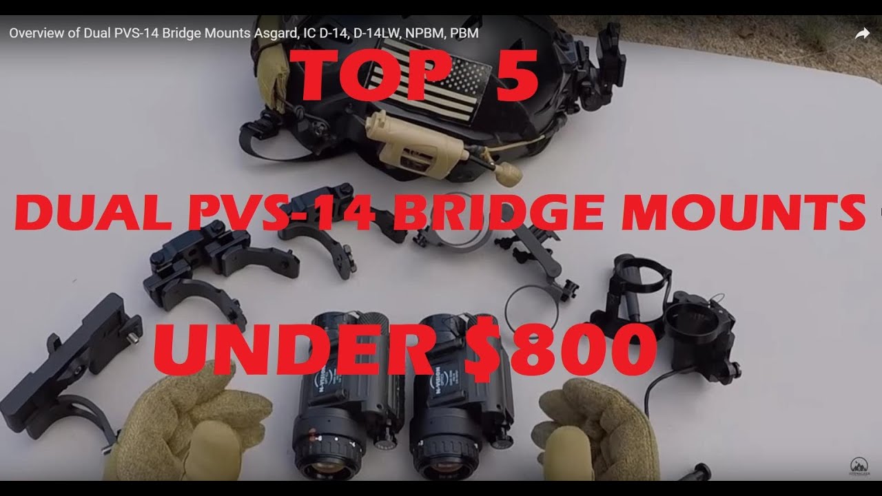 Обзор двух мостовых креплений PVS-14 Asgard, IC D-14, D-14LW, NPBM, PBM