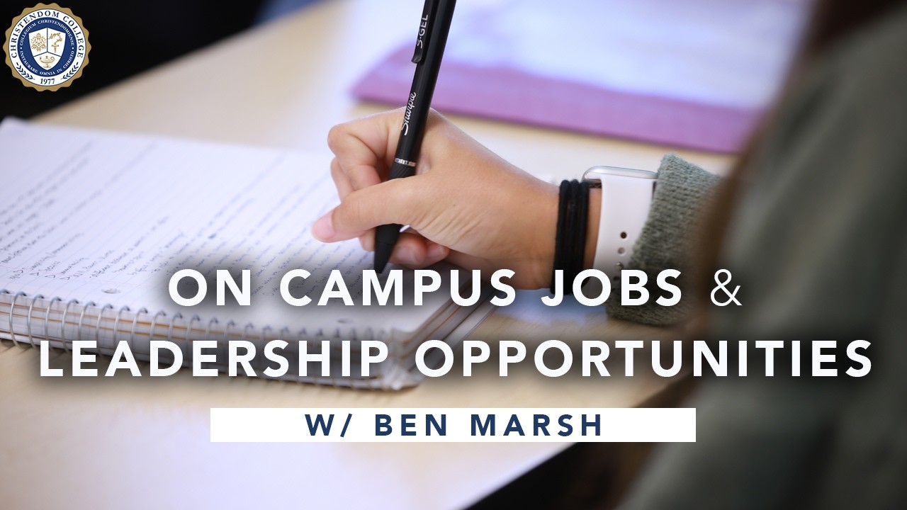 On Campus Jobs and Leadership Opportunities w/ Associate Director of Admissions Ben Marsh