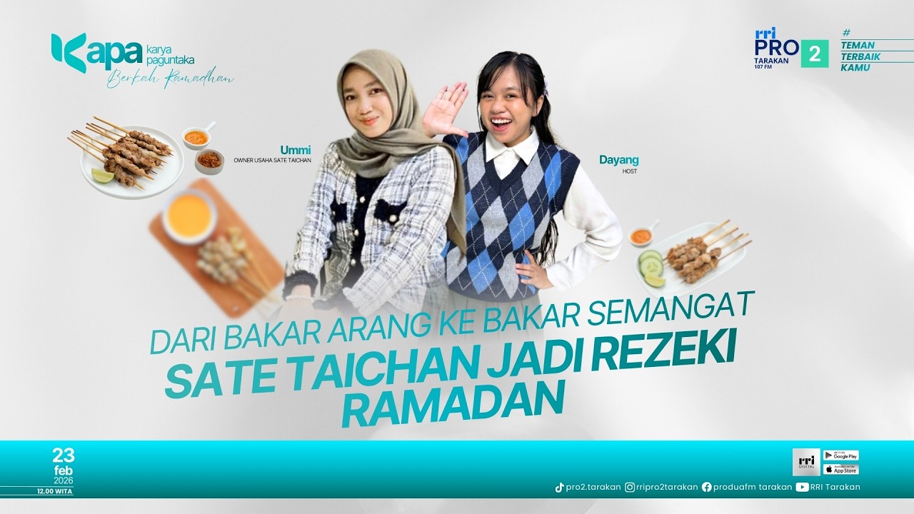 KAPA - DARI BAKAR ARANG KE BAKAR SEMANGAT SATE TAICHAN JADI REZEKI RAMADAN