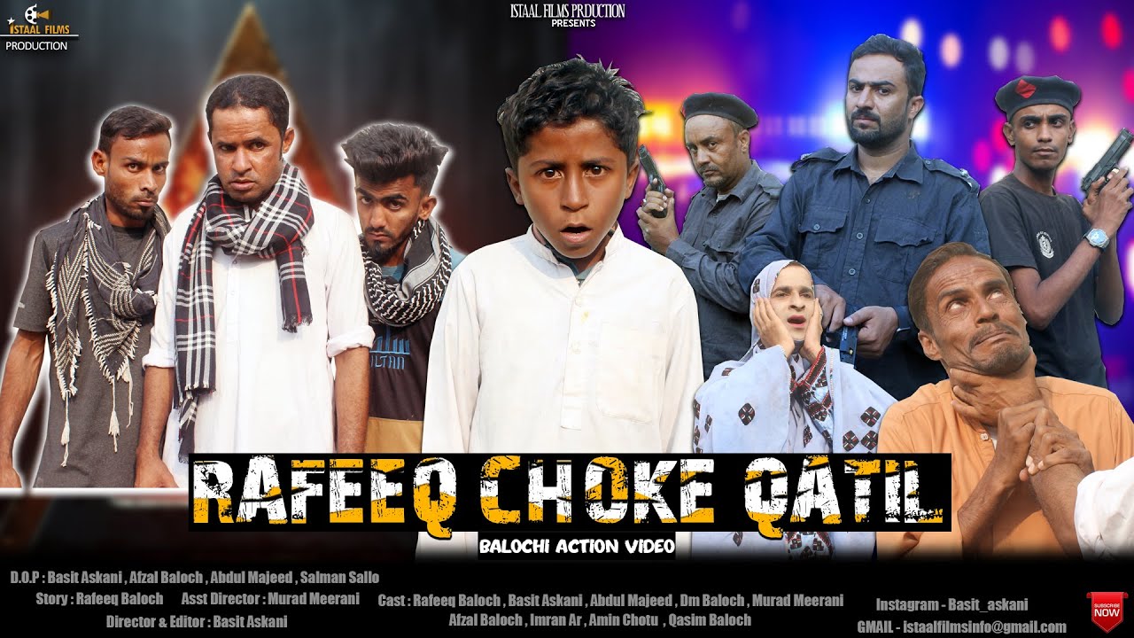 Rafeeq Choke Qatil | Balochi Action Video | Episode 423 #basitaskani #rafeeqbaloch