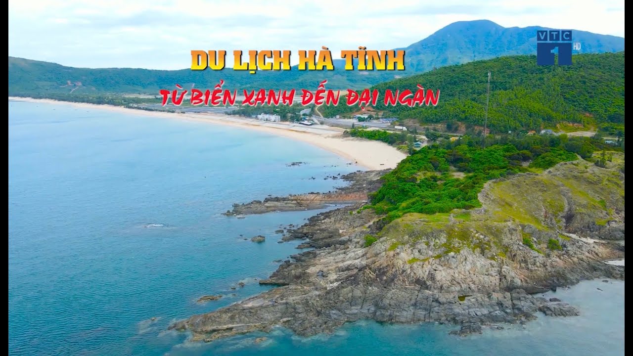 Du lịch Hà Tĩnh - Từ biển xanh đến đại ngàn