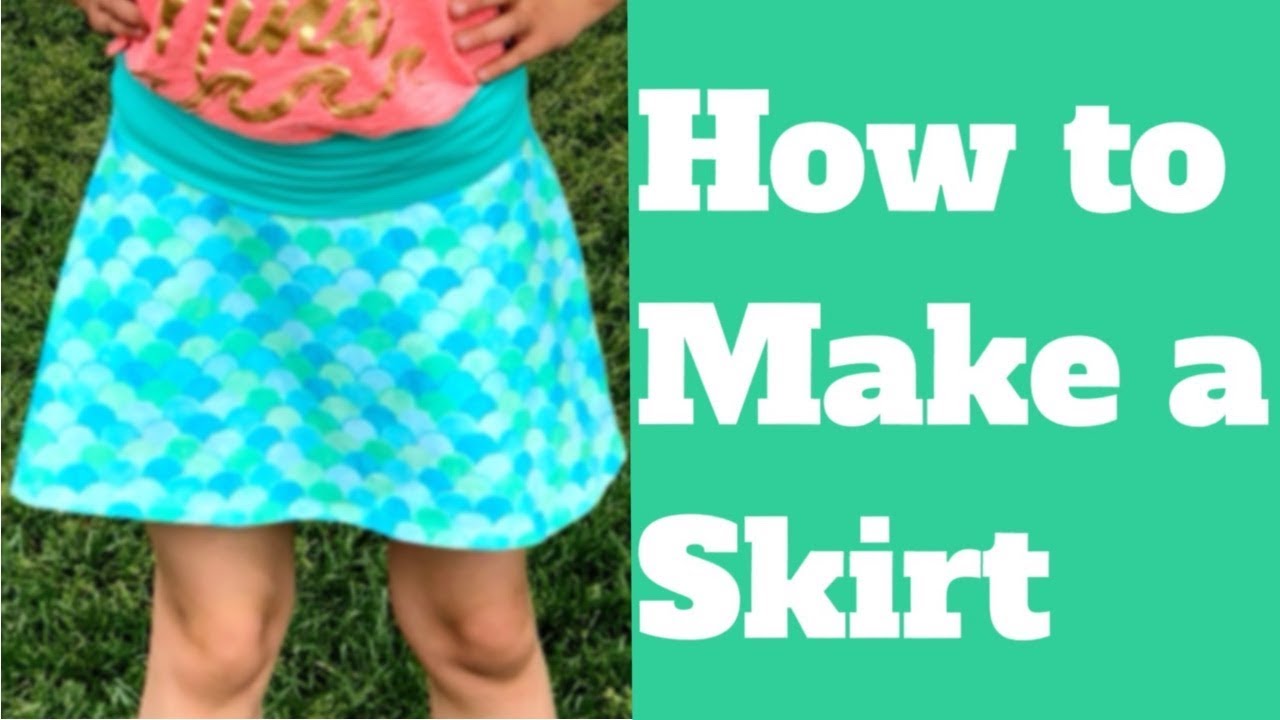 HOW TO MAKE A LITTLE GIRL’S SKIRT
