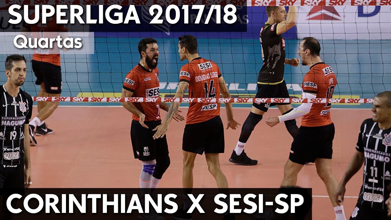 CORINTHIANS X SESI-SP AO VIVO | QUARTAS SUPERLIGA 17/18 HD