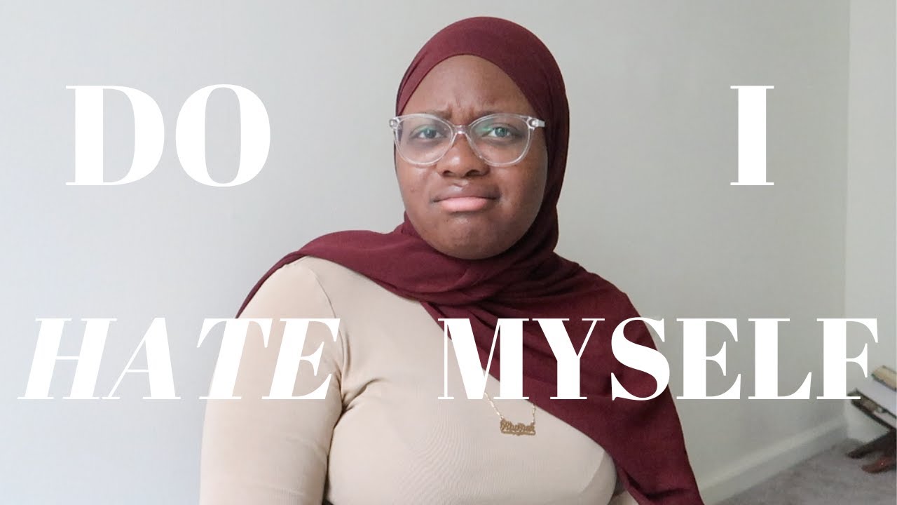 DO I HATE MYSELF? |  MY JOURNEY TO SELF LOVE (OR LACK THEREOF 🫠).