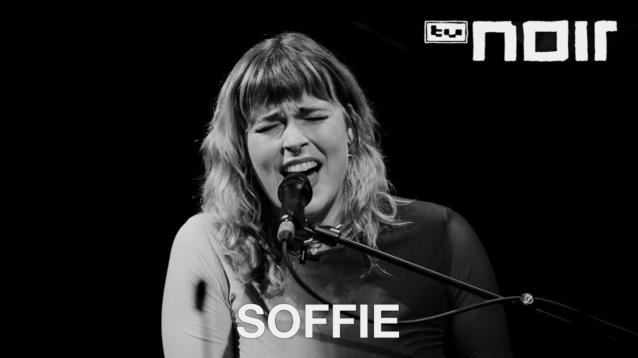 SOFFIE – Für immer Frühling (live bei TV Noir)