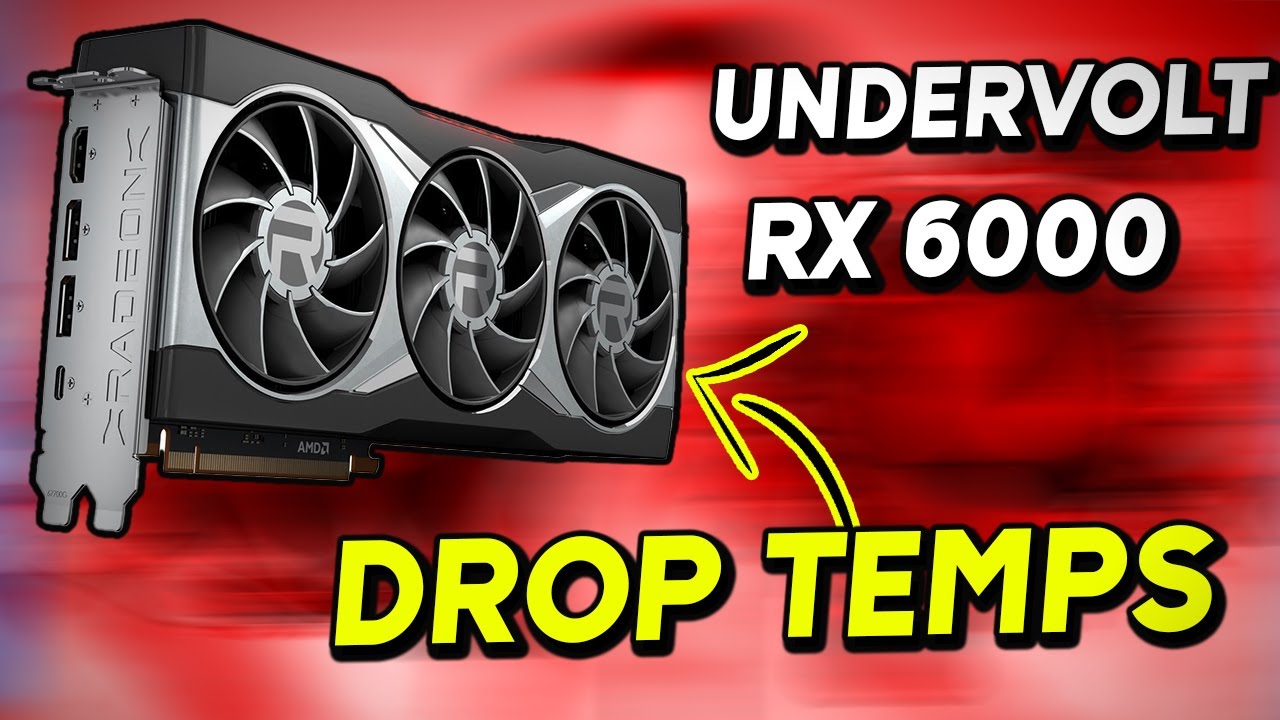 Как понизить напряжение графических процессоров AMD RX 6000 серии