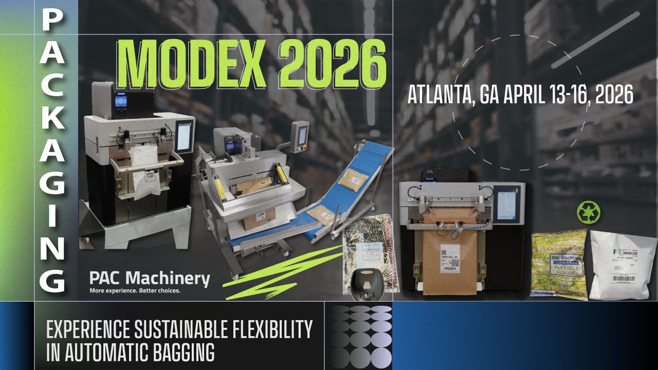 Modex Show Preview - Flexibility, Sustainable Packaging High-performing Fulfillment Bagging