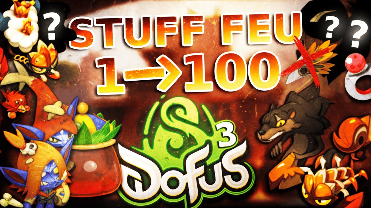 COMMENT SE STUFF DANS LA VOIE FEU DU NIVEAU 1 &Agrave; 100 SUR DOFUS UNITY ? 🔥☀️