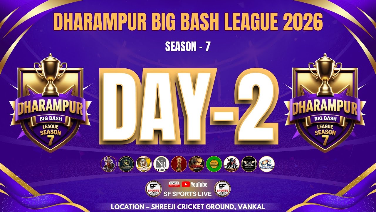 DAY 2 II DHARAMPUR BIG BASH LEAGUE SESONE 7 2026