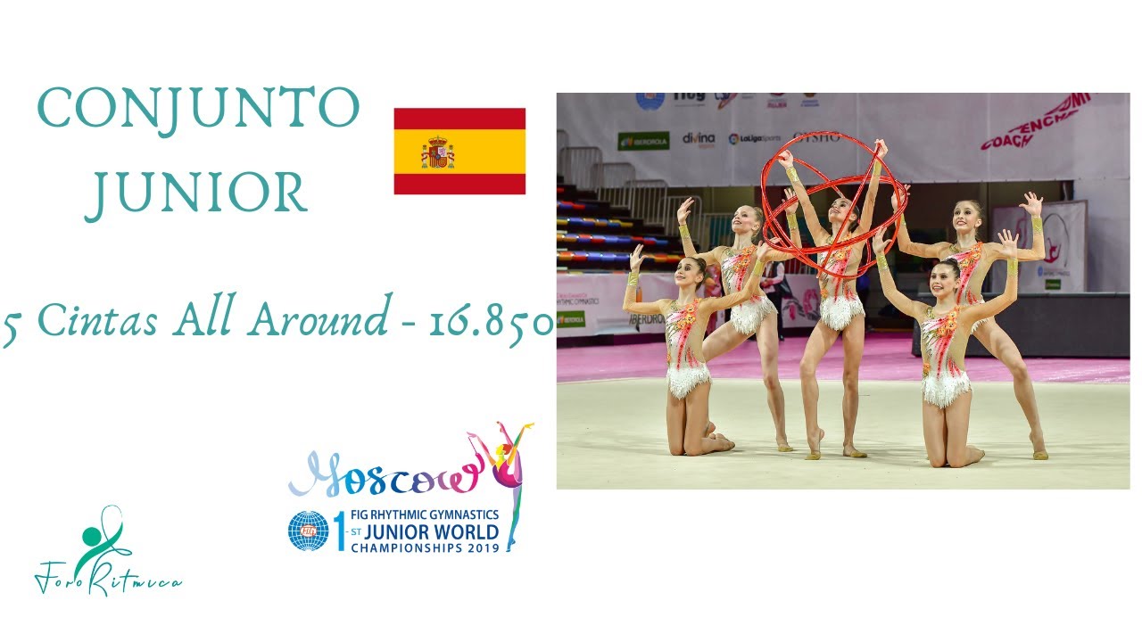 Espa&ntilde;a -  5 cintas -  All Around -  Campeonato del Mundo Junior de Mosc&uacute; 2019