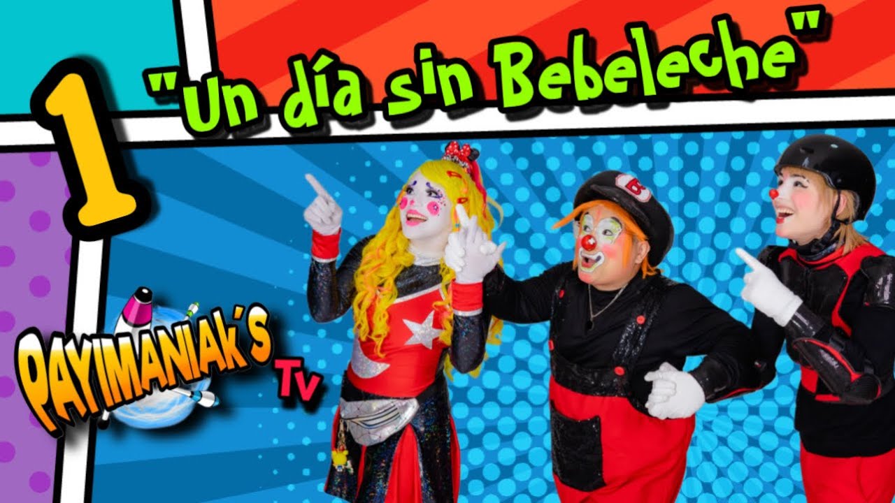 Episodio 1 / “Un día sin Bebeleche” / Payimaniak’s TV