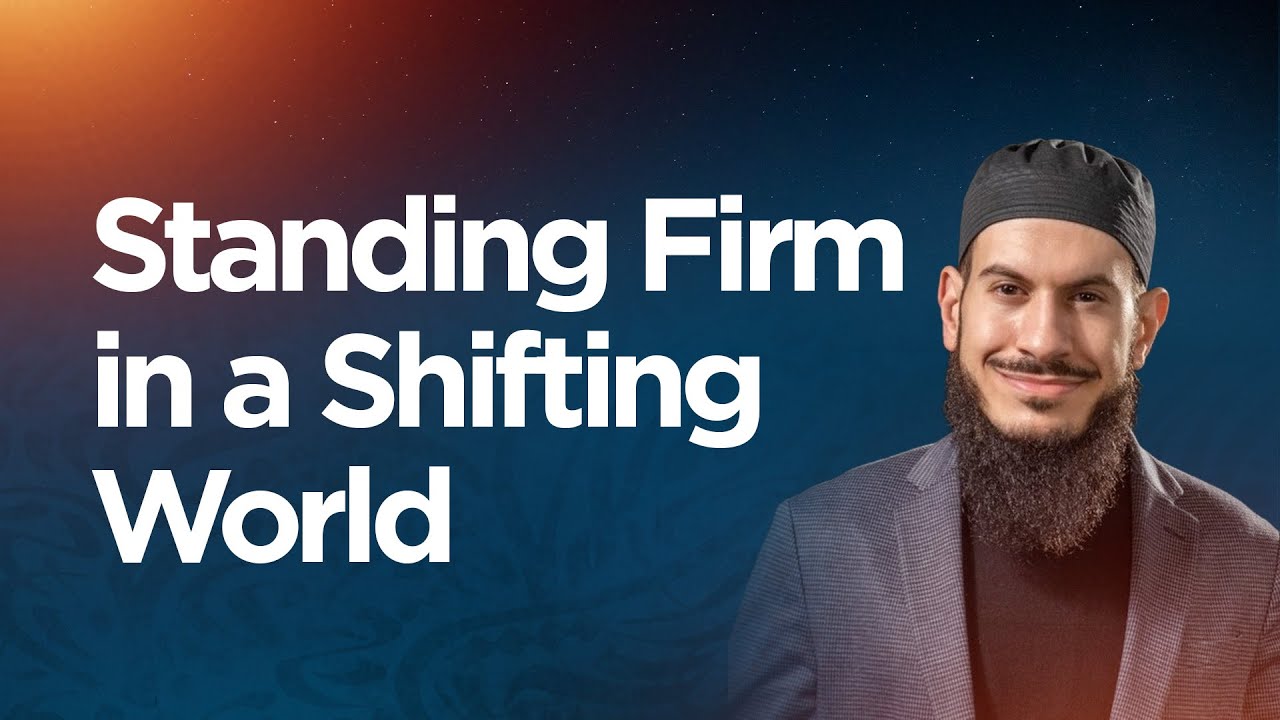 Standing Firm in a Shifting World | Shaykh Suleiman Hani | Mercy to Mankind 2024