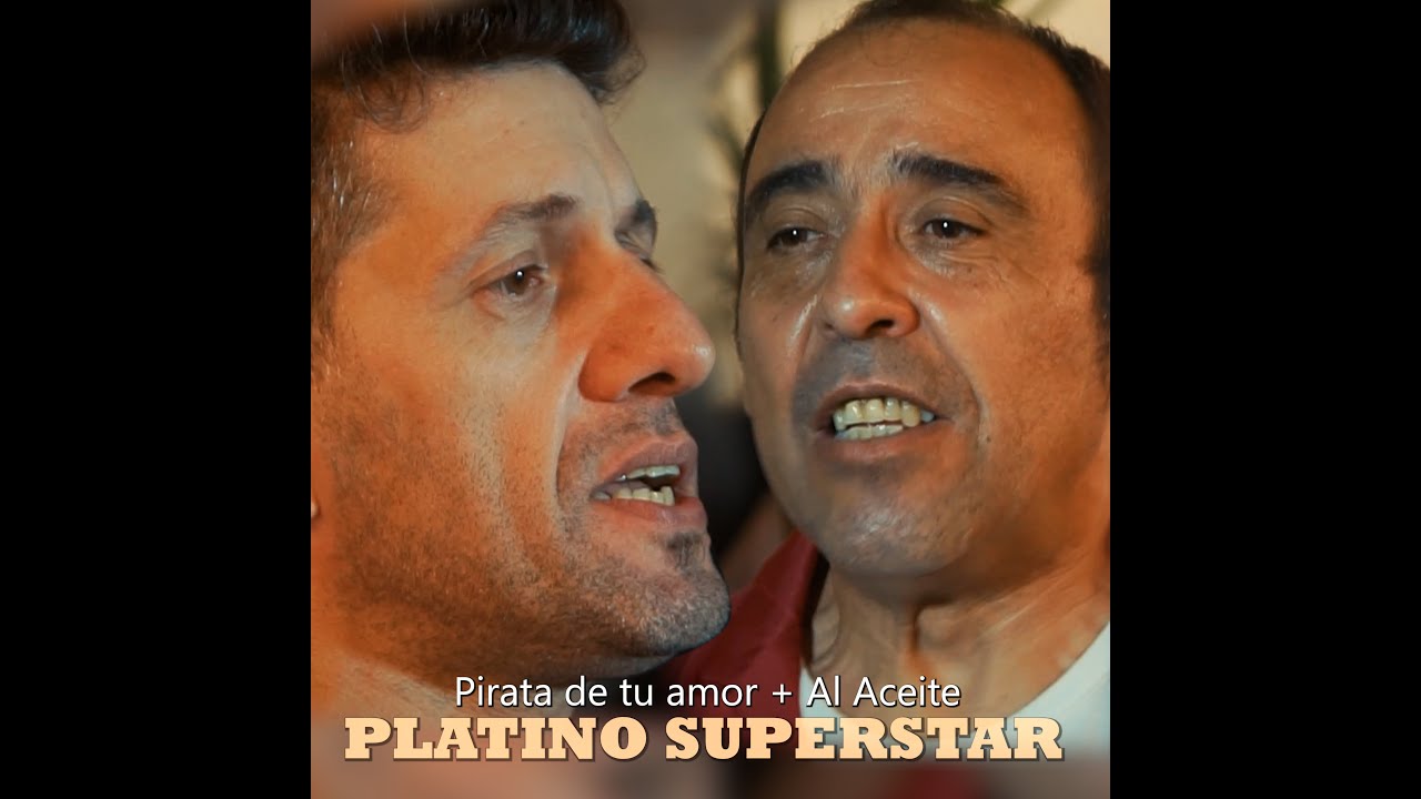 Plenas 2026!!!   Platino Super Star :  Pirata de tu amor  -  Al aceite