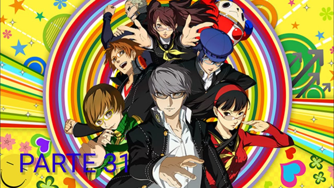 REZERANDO Persona 4 GOLDEN (PARTE 31)