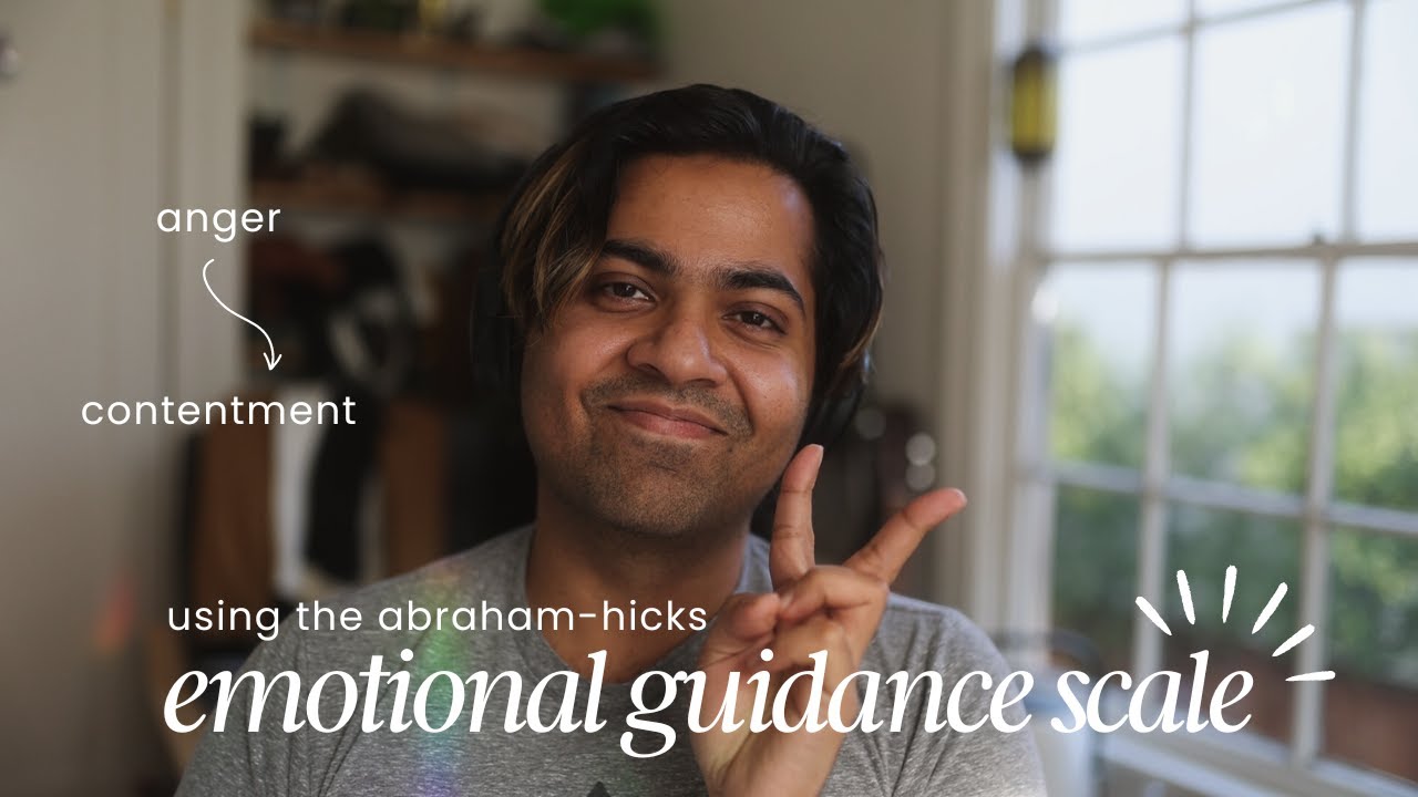 how to use the abraham-hicks emotional guidance scale