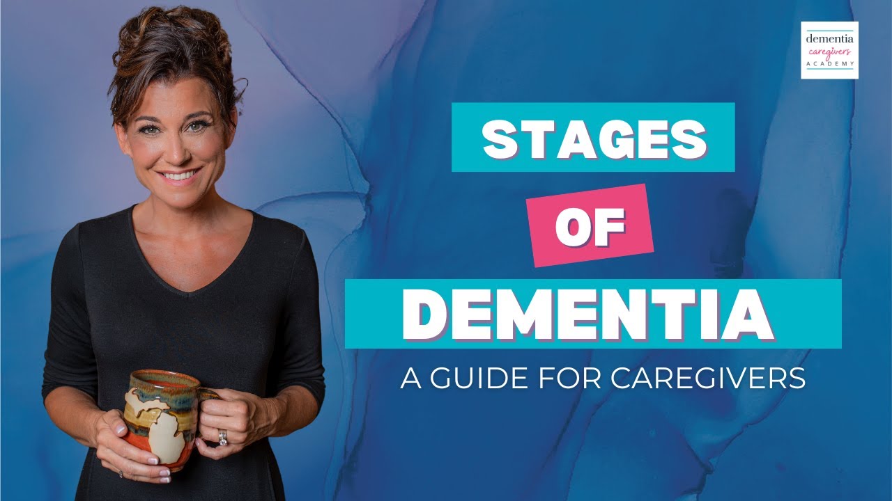 The Seven Stages of Dementia Explained