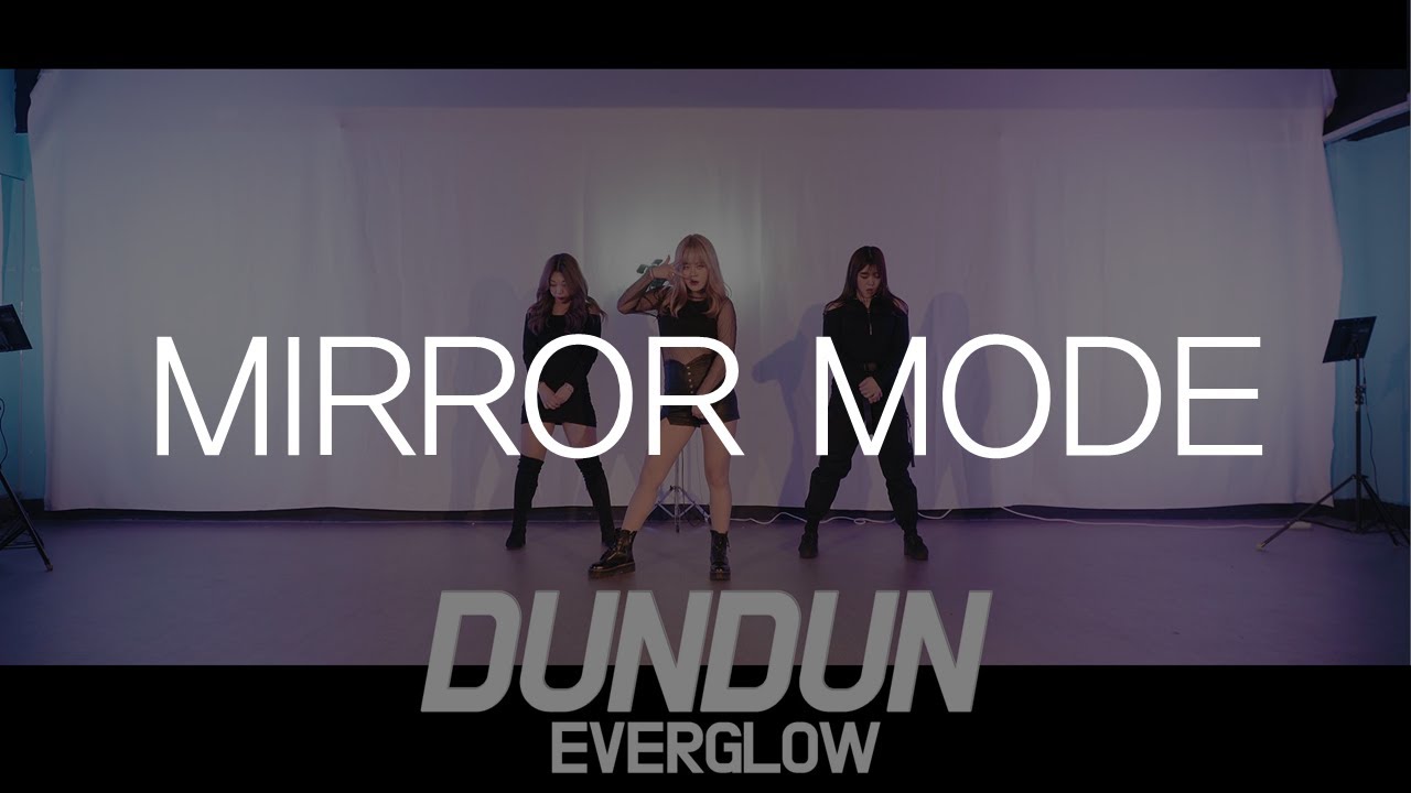 [MIRRORED] 거울모드 | EVERGLOW (에버글로우) - DUN DUN 안무 (3인 ver.)