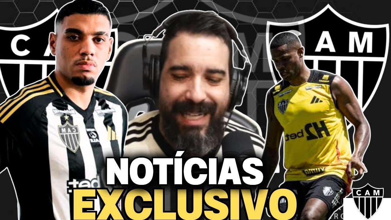 🚨 EXCLUSIVO PACOT&Atilde;O DE NOT&Iacute;CIAS DO ATL&Eacute;TICO MG