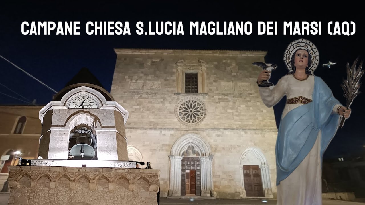 Campane chiesa S.Lucia Magliano dei Marsi (AQ)