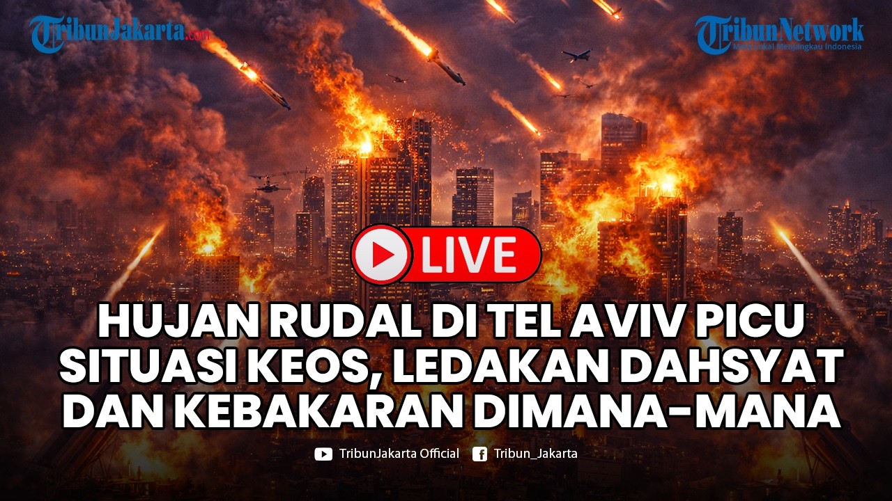 🔴LIVE Hujan Rudal di Tel Aviv Picu Situasi Keos, Ledakan Dahsyat dan Kebakaran Dimana-mana