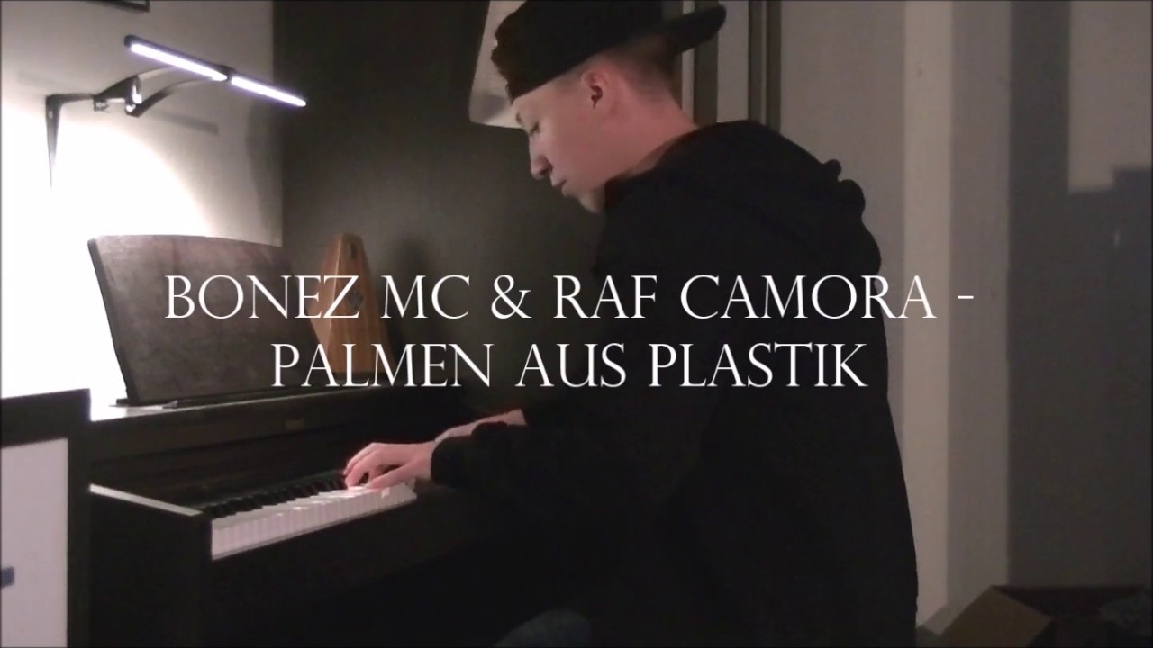 Palmen aus Plastik, Geschichte, Mörder, So Lala - BONEZ MC & RAF CAMORA & GZUZ- Piano Cover