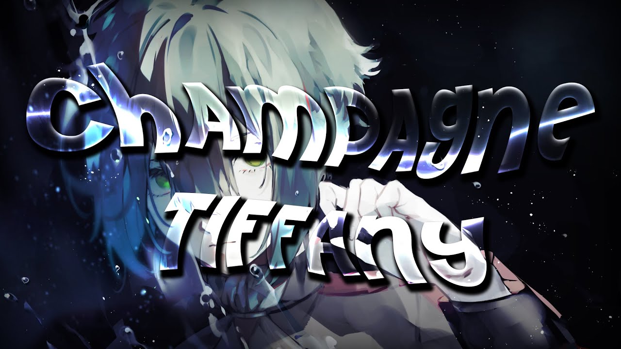 [Nightcore] Shiva - Champagne + Tiffany