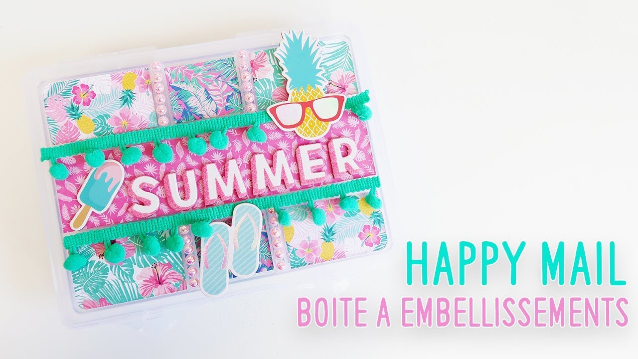 HAPPY MAIL • BOITE A EMBELLISSEMENTS ESTIVALE | Pnixie